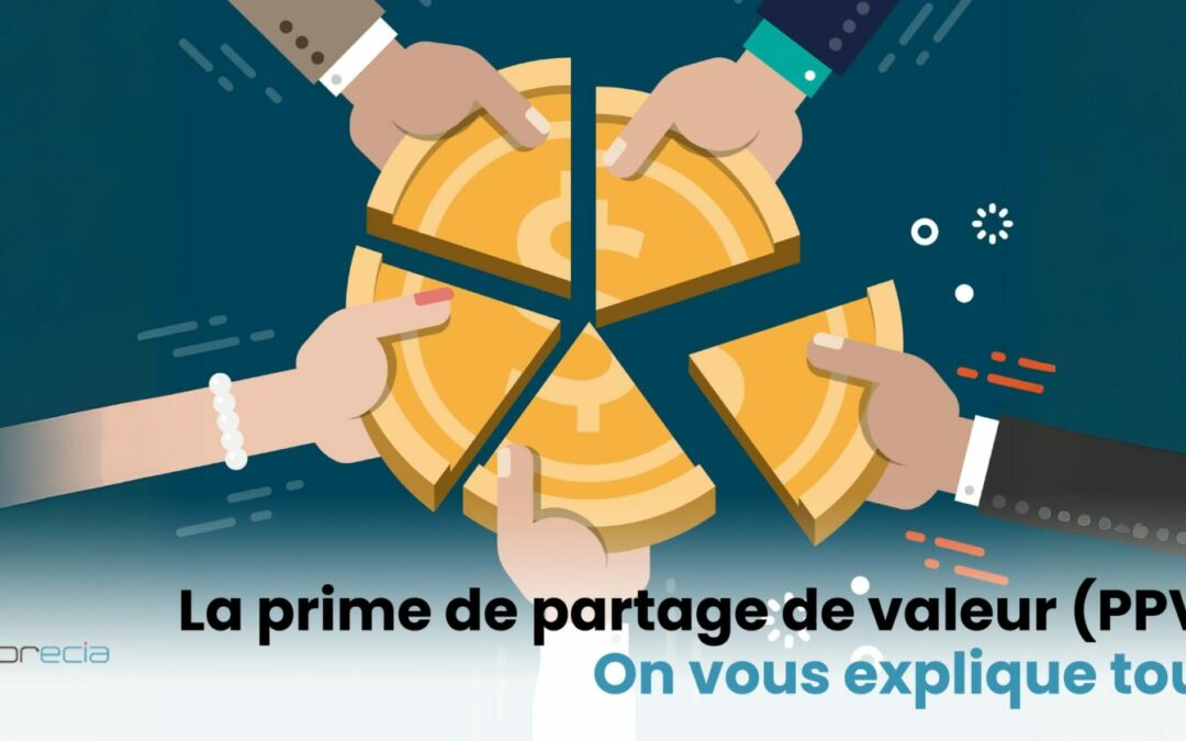 La prime de partage de valeur (PPV) : on vous explique tout !