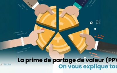 La prime de partage de valeur (PPV) : on vous explique tout !